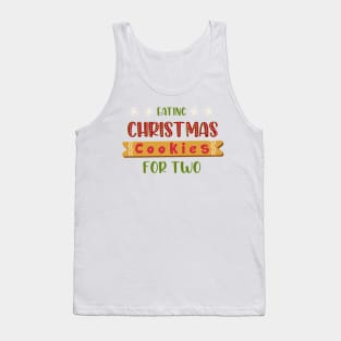 Eating Christmas Cookies for Two Tank Top